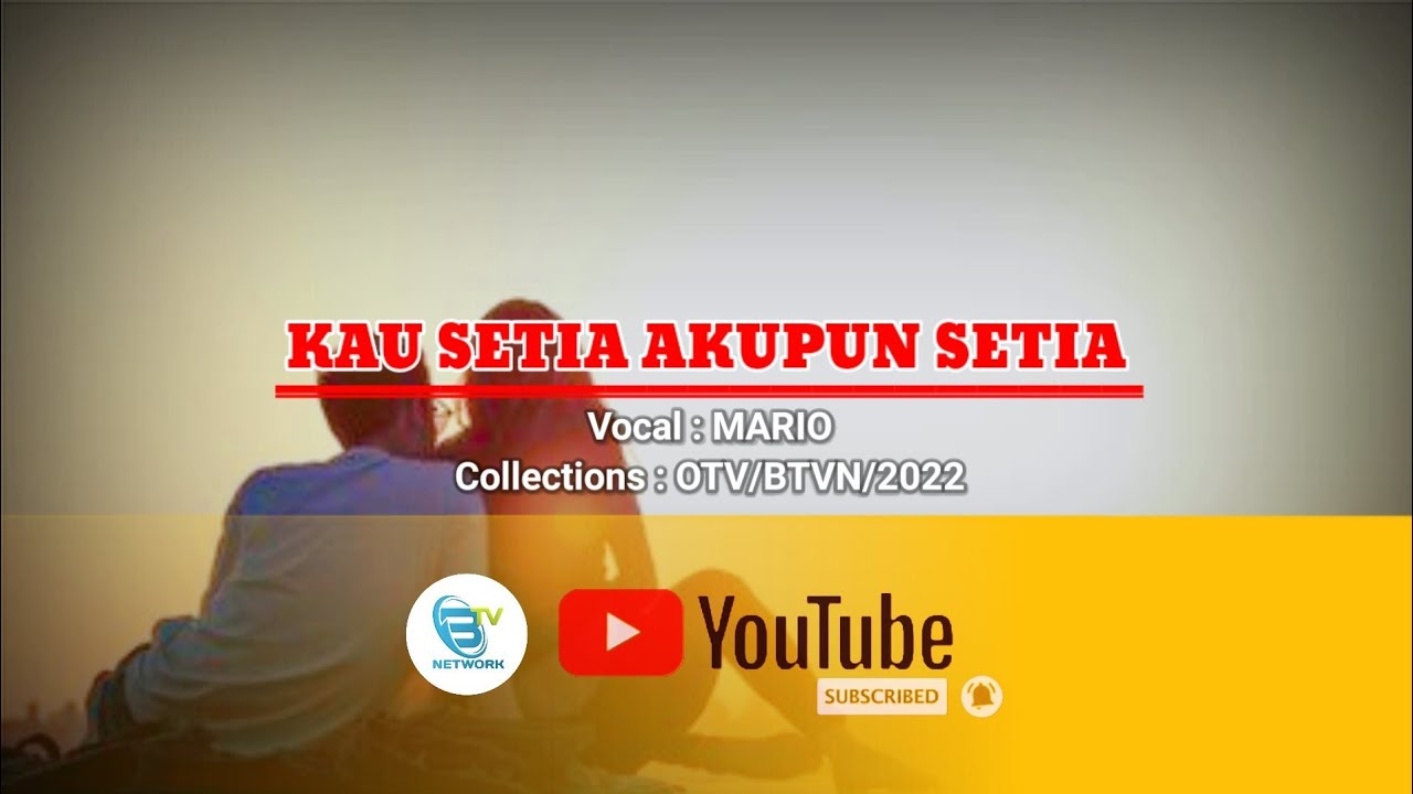 KAU SETIA AKUPUN SETIA - MARIO [ Love Song Mandarin Indonesia]