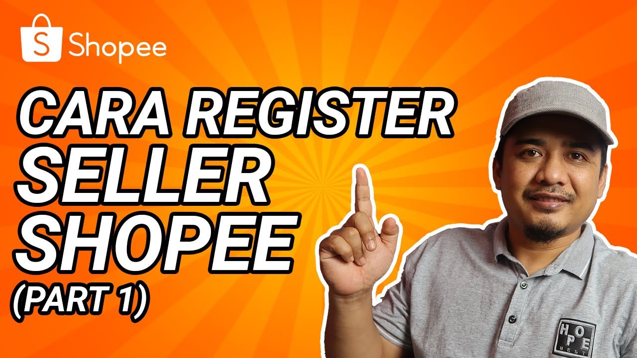 Cara Register Seller Shopee Untuk Beginner