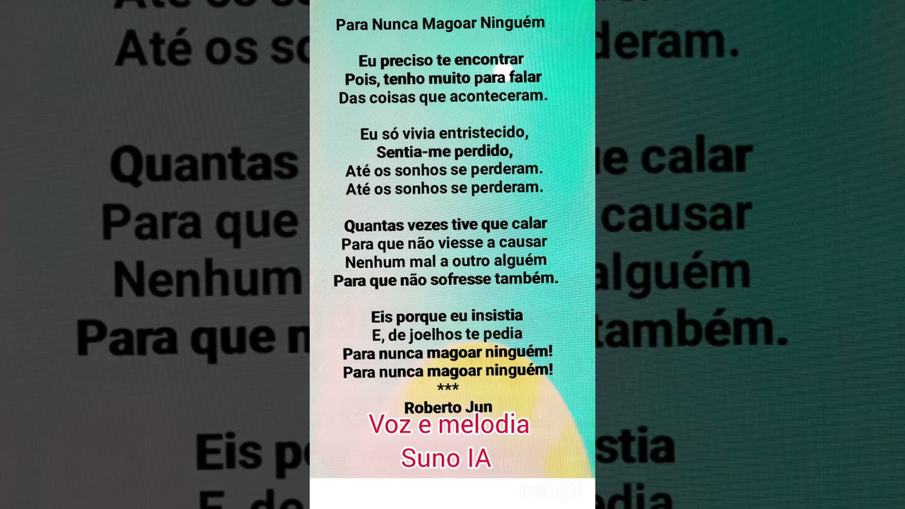 Para Nunca Magoar Ninguém. (Roberto Jun.)