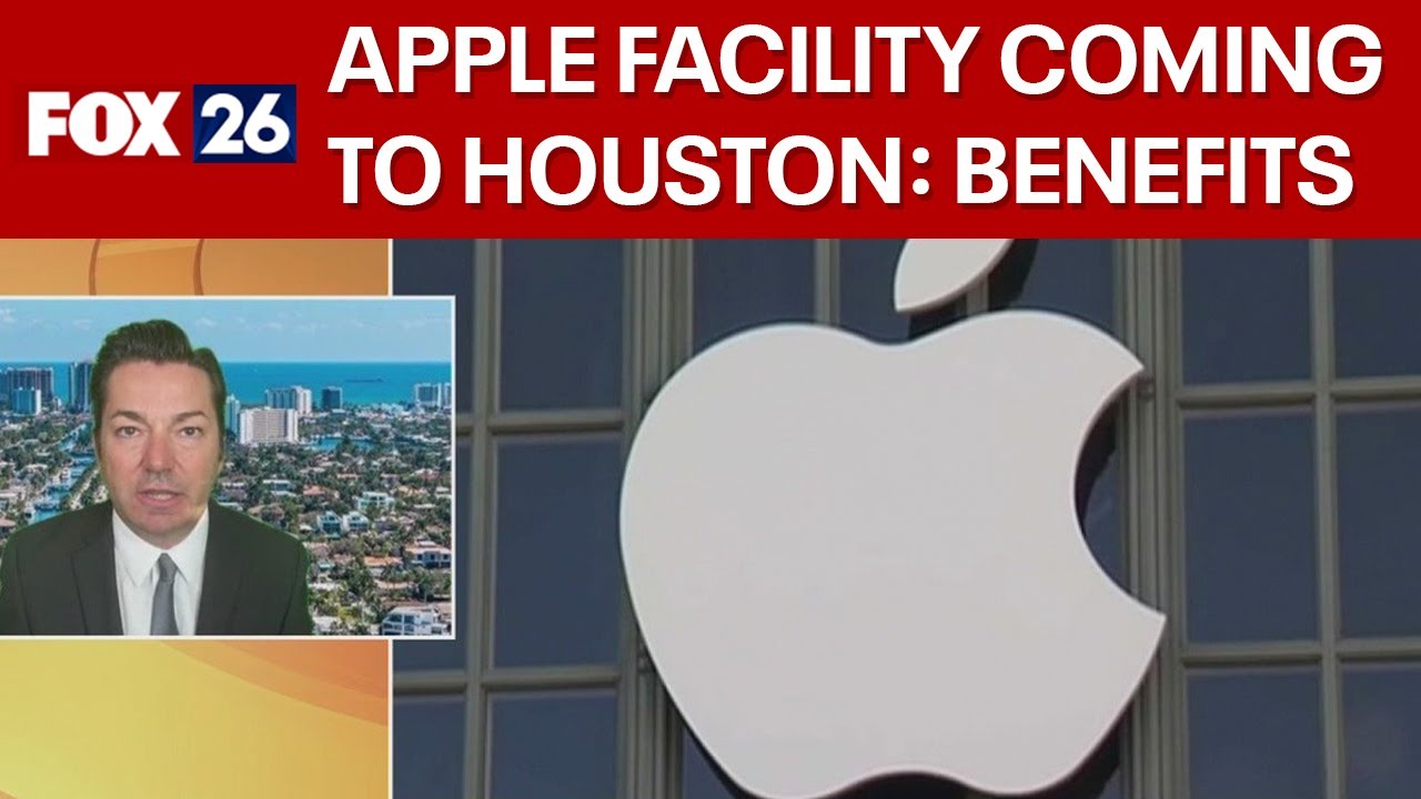 What are the economic benefits of Apple facility opening in Houston?