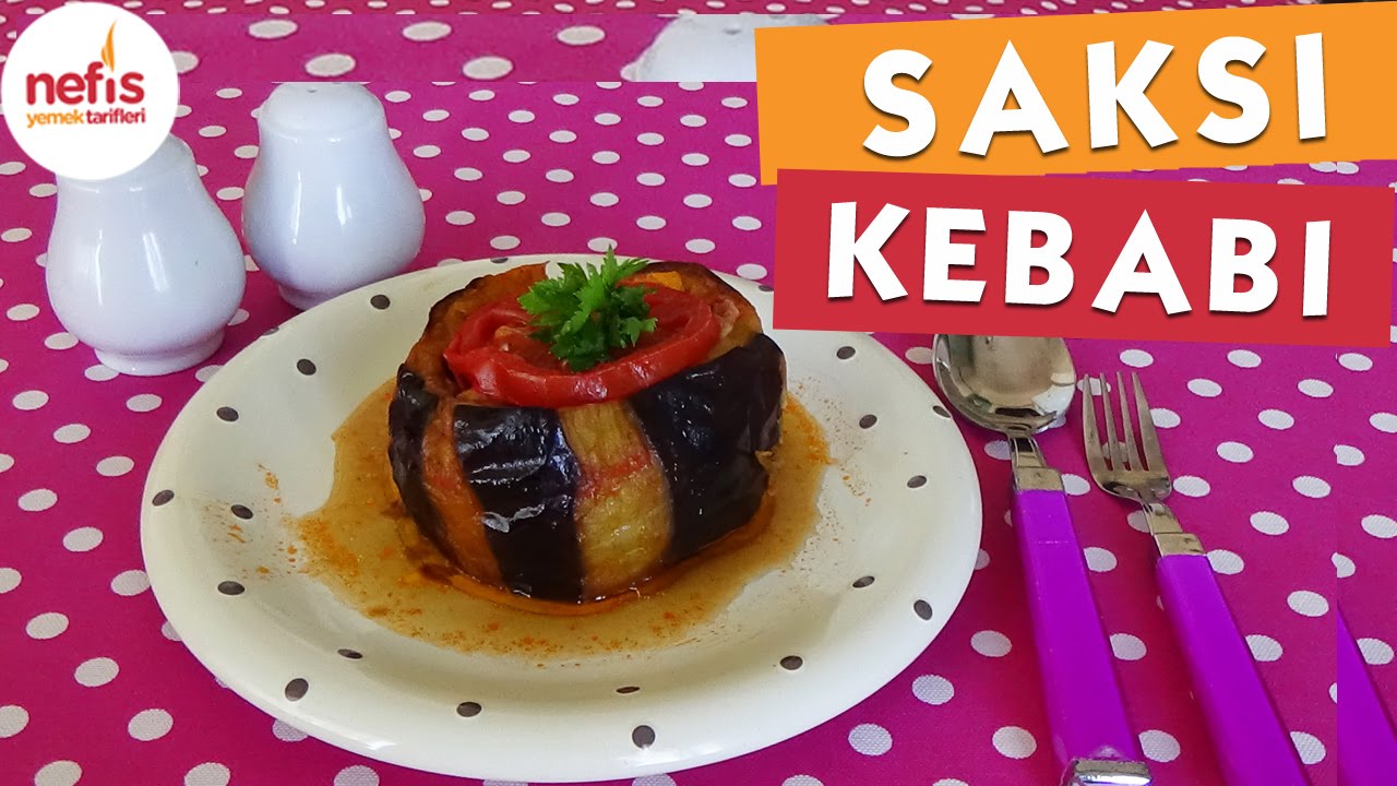 Saksı Kebabı Tarifi