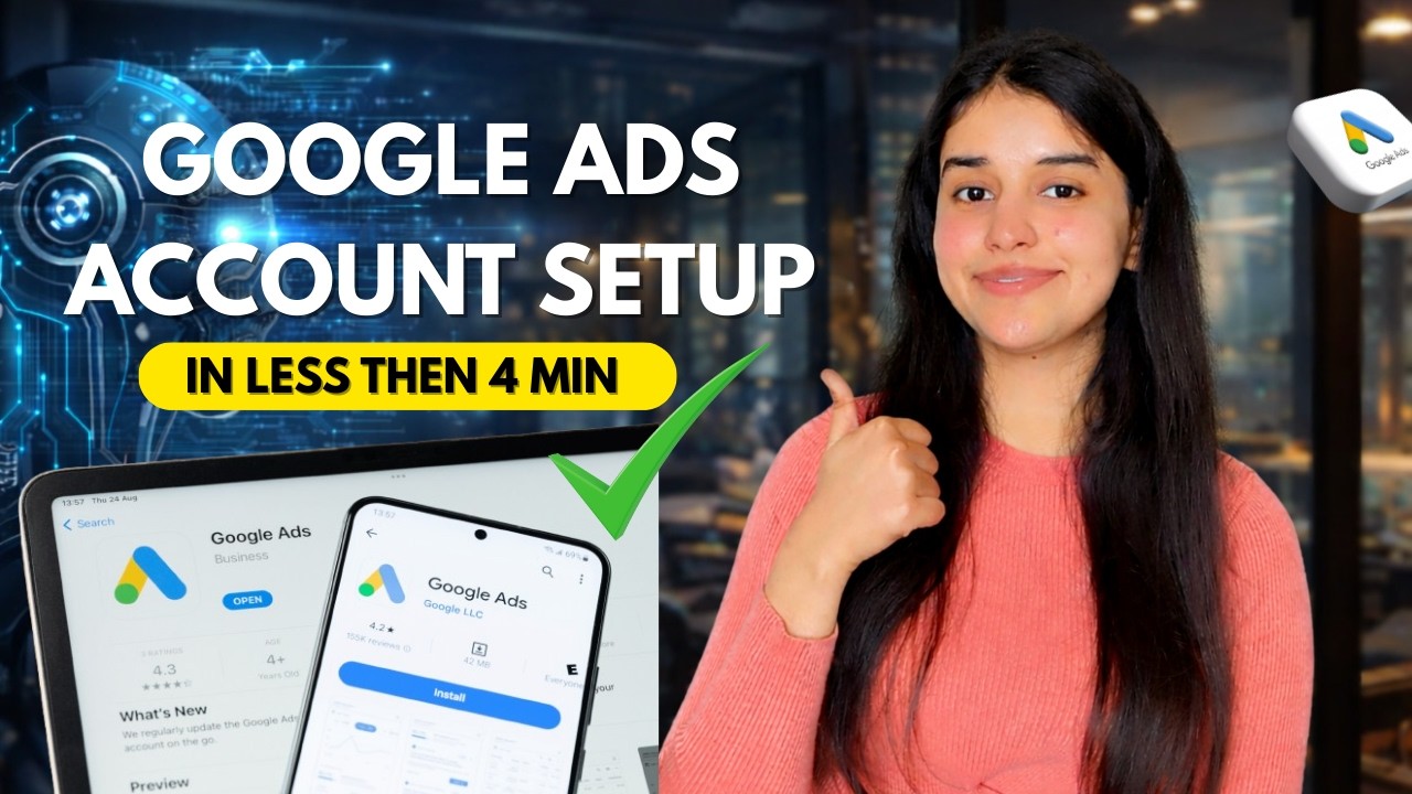 How to Set Up Google Ads Account in 2026 | Step-by-Step Beginner Guide
