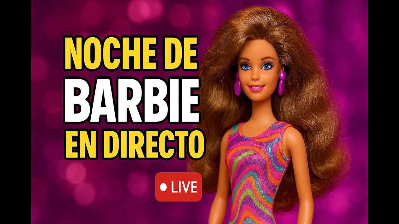 Noche de Barbie