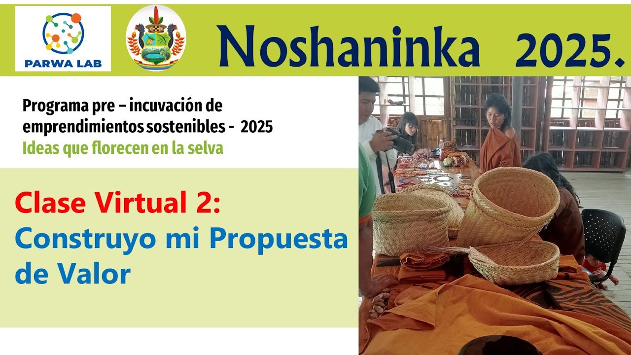 Clase virtual 2. Diseñando mi propuesta de Valor