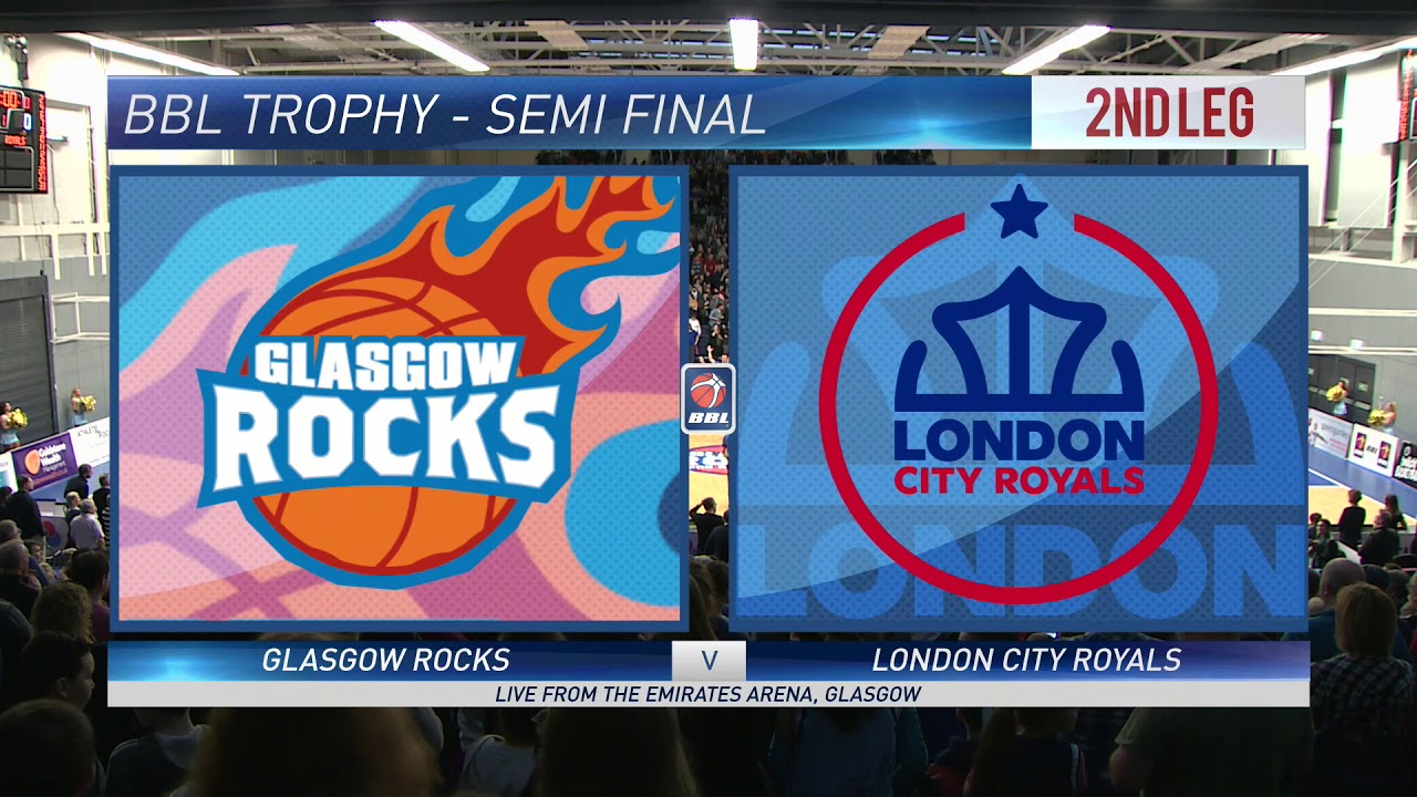 BBL Trophy Semi Finals | Glasgow Rocks v London City Royals Feb 17 2019