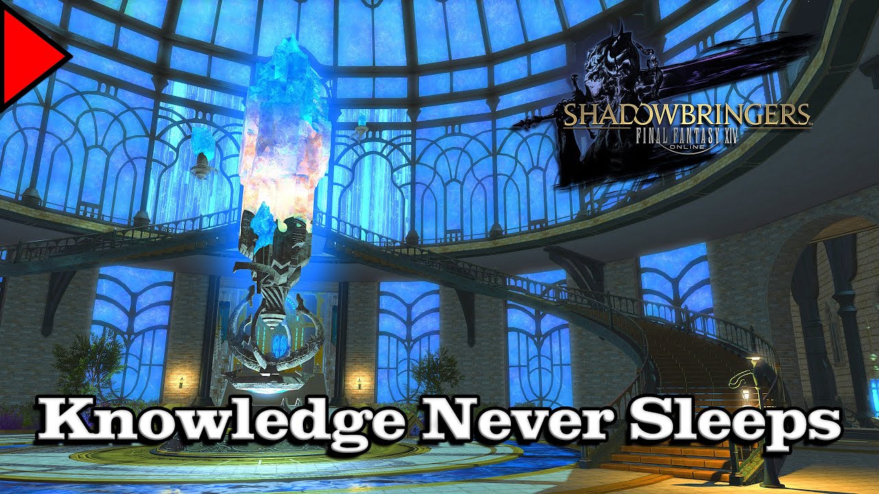 🎼 Knowledge Never Sleeps (𝐄𝐱𝐭𝐞𝐧𝐝𝐞𝐝) 🎼 - Final Fantasy XIV