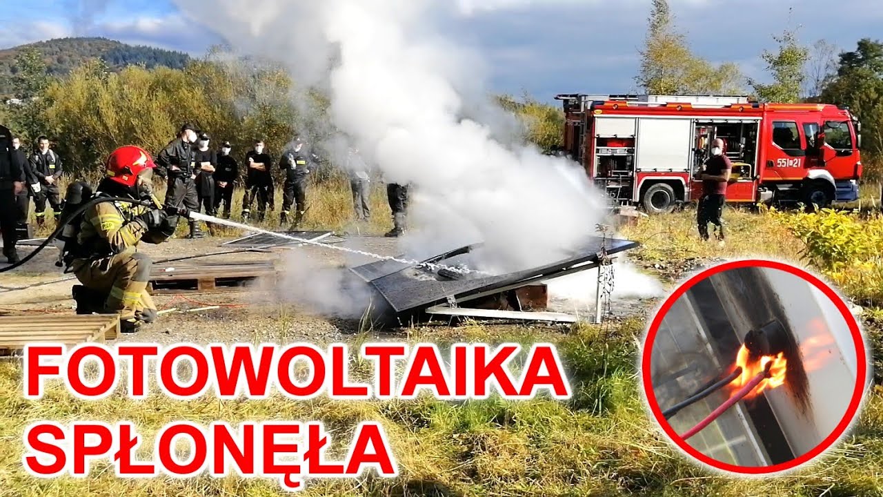 Zagrożenia i gaszenie pożaru instalacji fotowoltaicznej - Szkolenie Strażaków PSP Wadowice