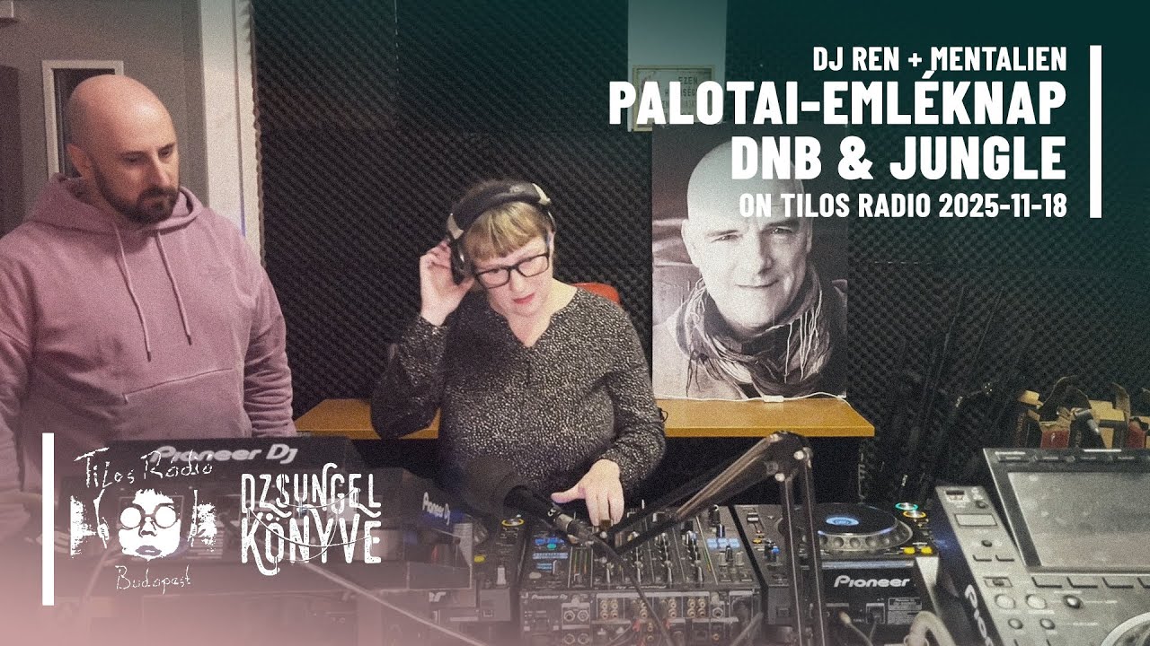 DJ Ren + Mentalien - [Palotai-emléknap] DNB + JUNGLE on Tilos Radio 2025-11-18