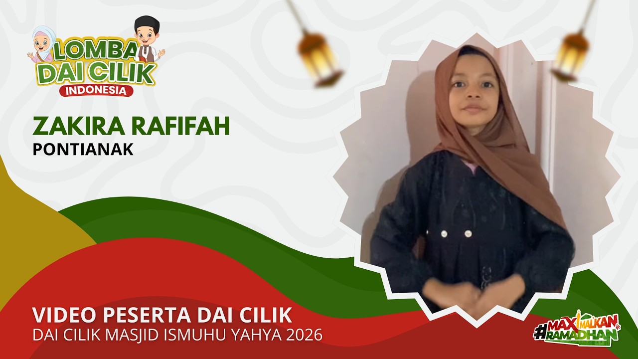 Zakira Rafifah | Dai Cilik Masjid Ismuhu Yahya 2026