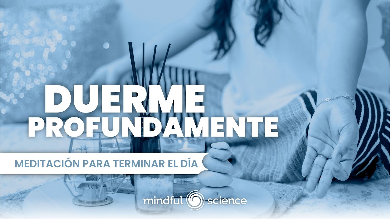 🎧Mindfulness: Técnica de RELAJACIÓN para DORMIR profundamente -Mindful Science