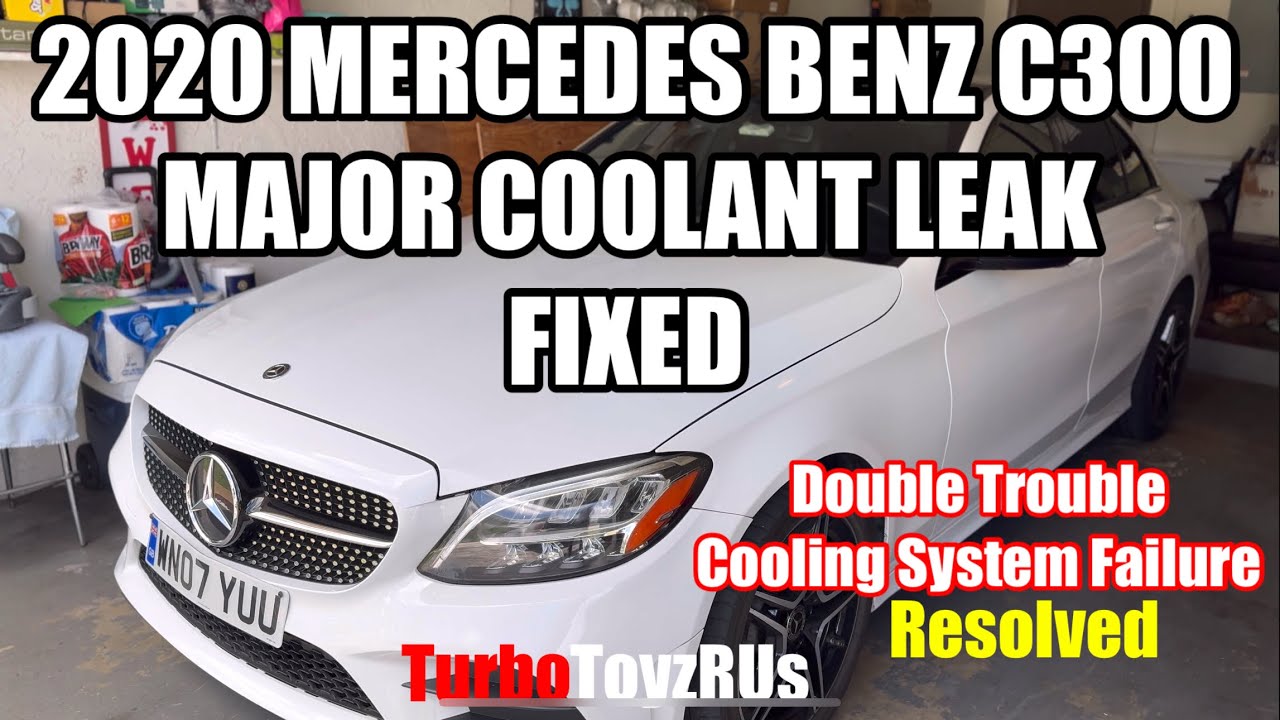 2020 MERCEDES BENZ C300 TURBO MAJOR COOLANT LEAK FIXED