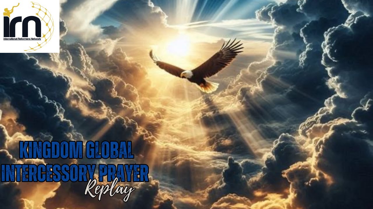 IRN- Kingdom Global Intercessory Prayer; Apostle LaTora Bruno; Alaine Williamson; 01/27/26