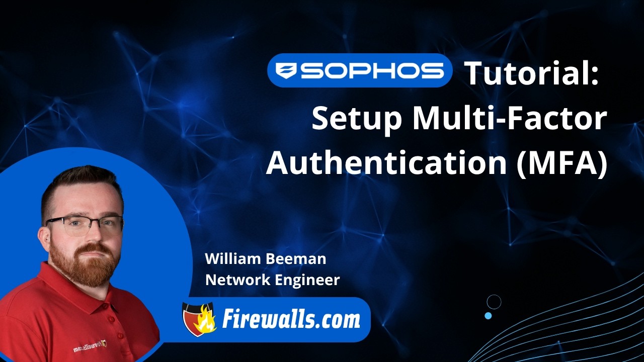 How to Setup Sophos MFA: Step-by-Step Guide