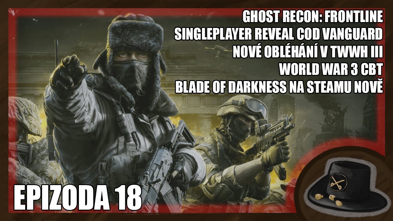 Příšerný Ghost Recon: Frontline a SP CoD Vanguard, Game Maršál Ep. 18