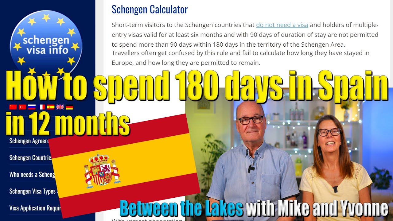 HOW TO SPEND 180 DAYS in Spain in 12 months using the Schengen Calculator - 90 days rule.