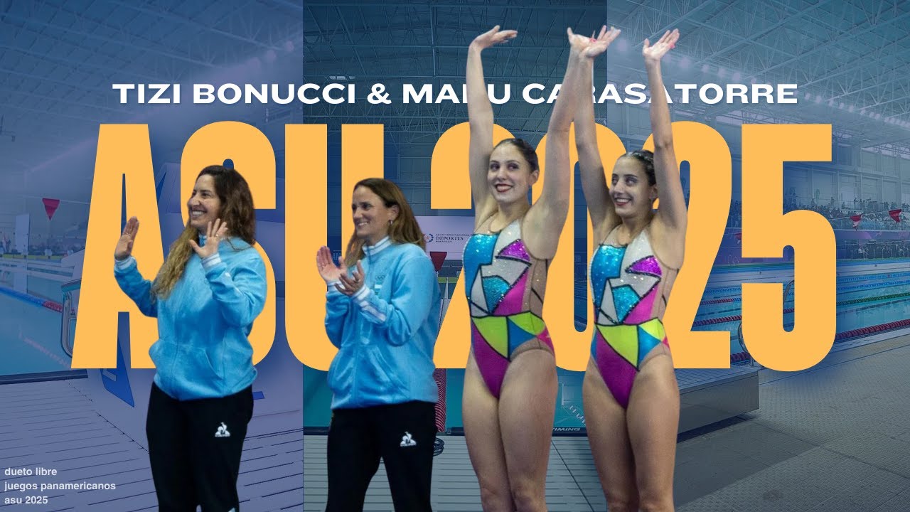 JUEGOS PANAMERICANOS ASU 2025: TIZIANA BONUCCI & MARÍA CARASATORRE - DUETO LIBRE