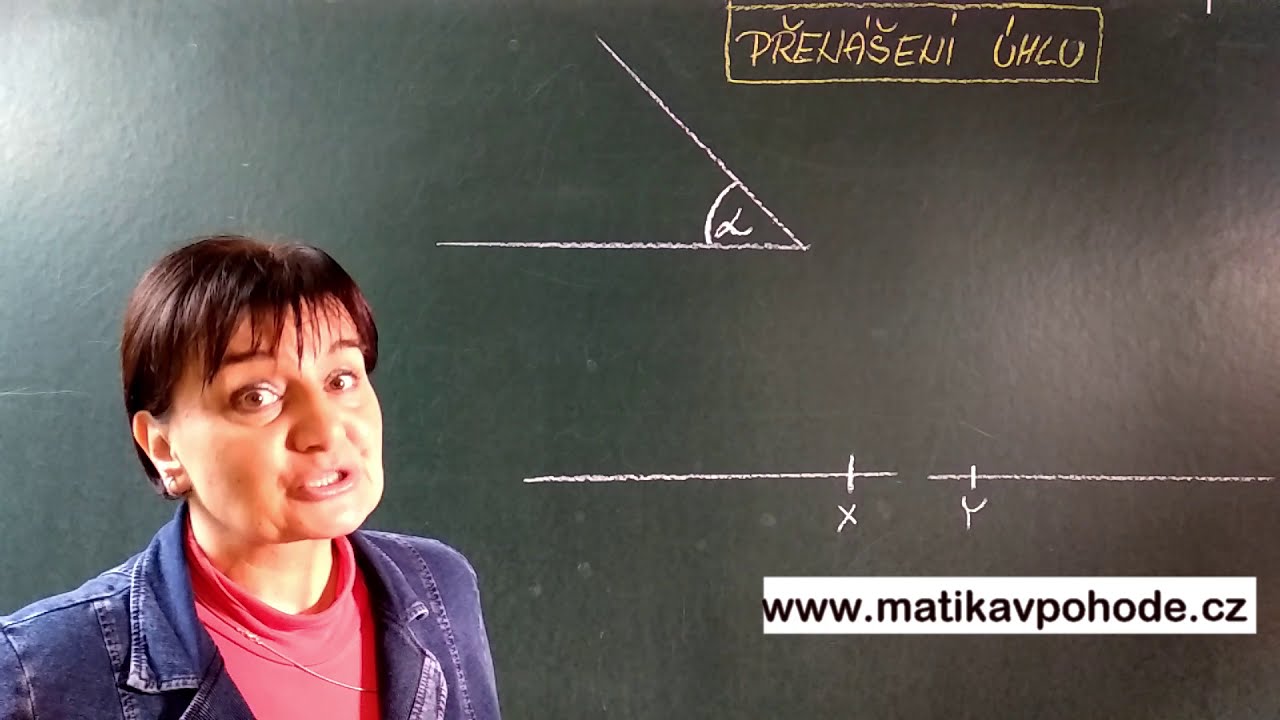 M6 - PŘENÁŠENÍ ÚHLU pomocí kružítka a pravítka - geometrie - 6. třída ZŠ
