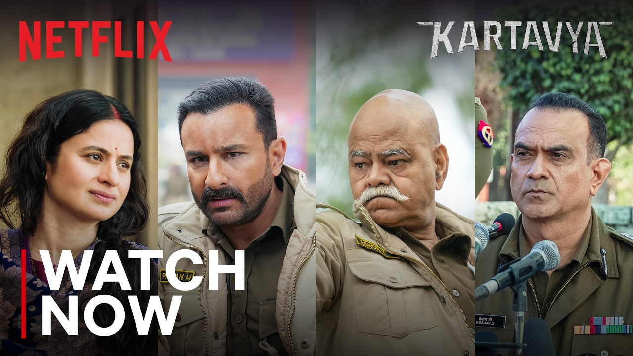 Kartavya | Watch Now | Saif Ali Khan, Rasika D, Sanjay M & Saurabh D | Pulkit | Netflix India