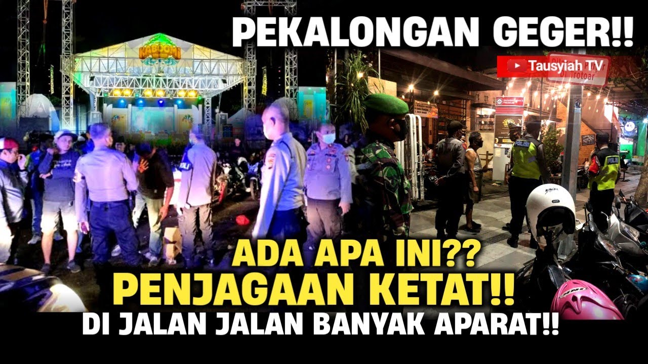 🔴PEKALONGAN DI JAGA KETAT ADA APA INI? SEMUA APARAT DI PASANG DI JALAN JALAN