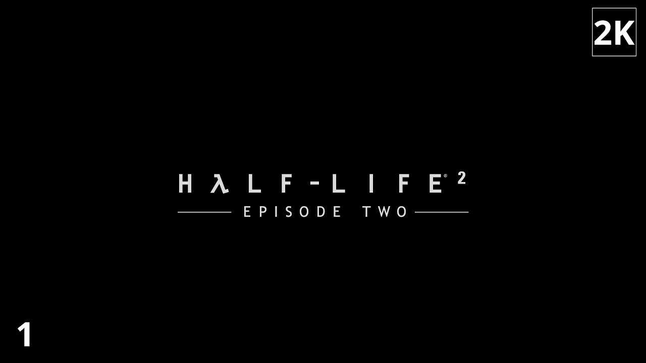Half Life 2 --EPISODE TWO-- | Story Slowplay Hardmode 2K (No Commentary) | #1