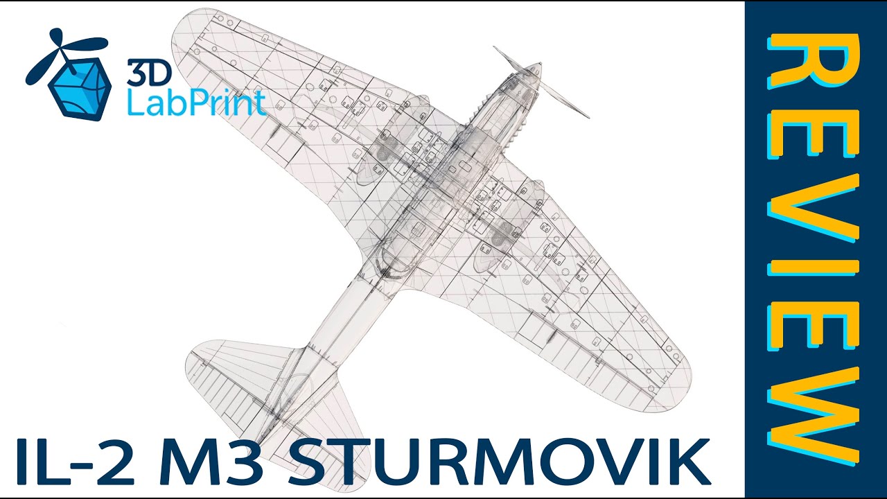 3DLabPrint - IL-2 Sturmovik Review