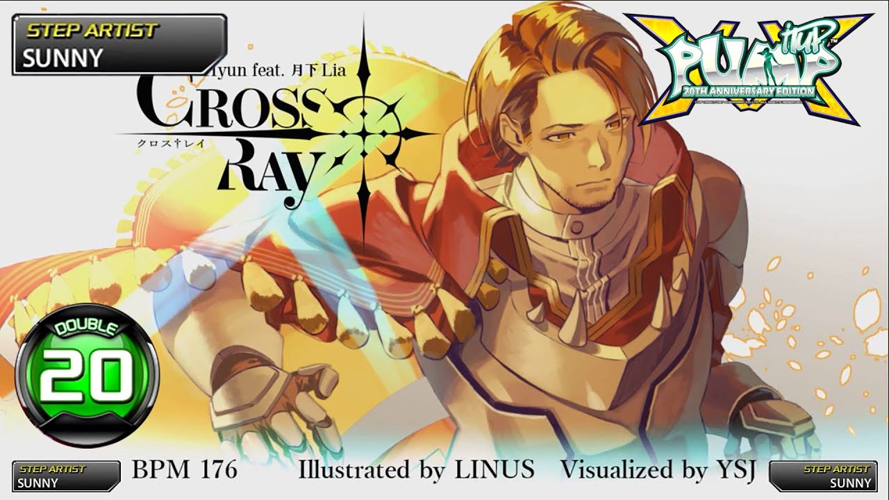 [PUMP IT UP XX] CROSS RAY (feat.月下Lia) D20 | PIU XX 2.08 Update