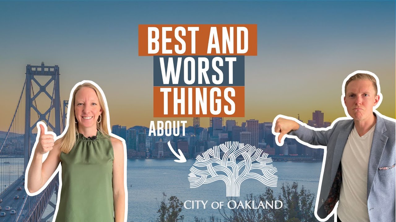 5 Best And Worst Things About Living In Oakland California