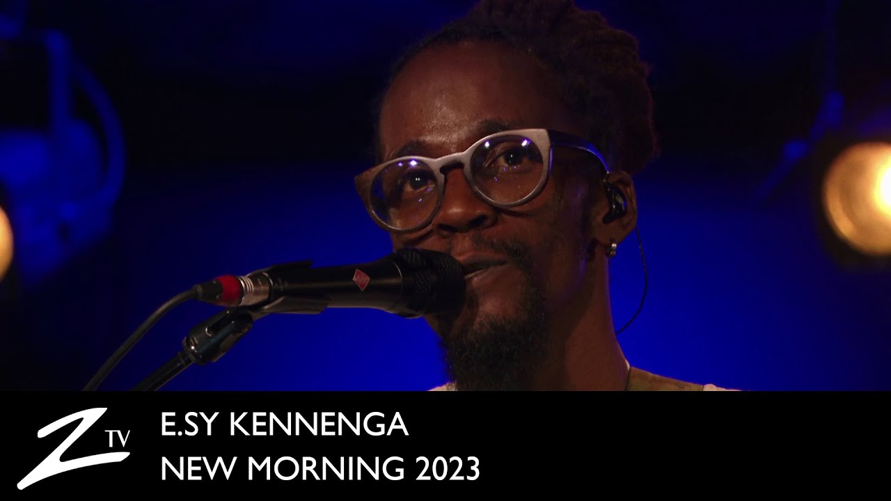 E.sy Kennenga - Love adan tche mwen & Comme si - New Morning - LIVE HD