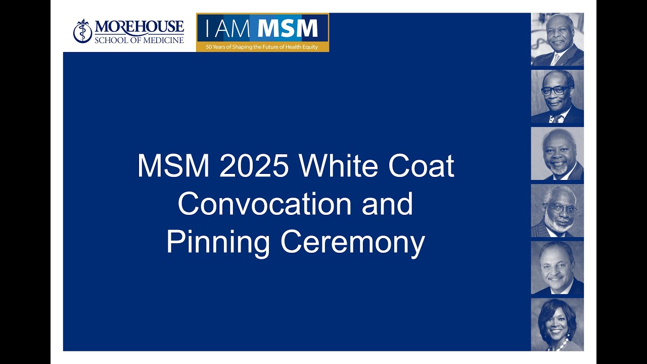 MSM 2025 White Coat Convocation and Pinning Ceremony