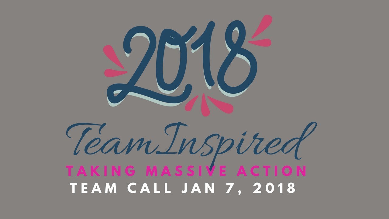 Taking Massive Action! TeamInspired Team Call