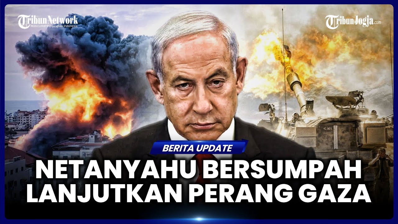NETANYAHU BERSIKERAS TERUSKAN PERANG DI GAZA, TAK PEDULI PENOLAKAN DI DALAM NEGERI