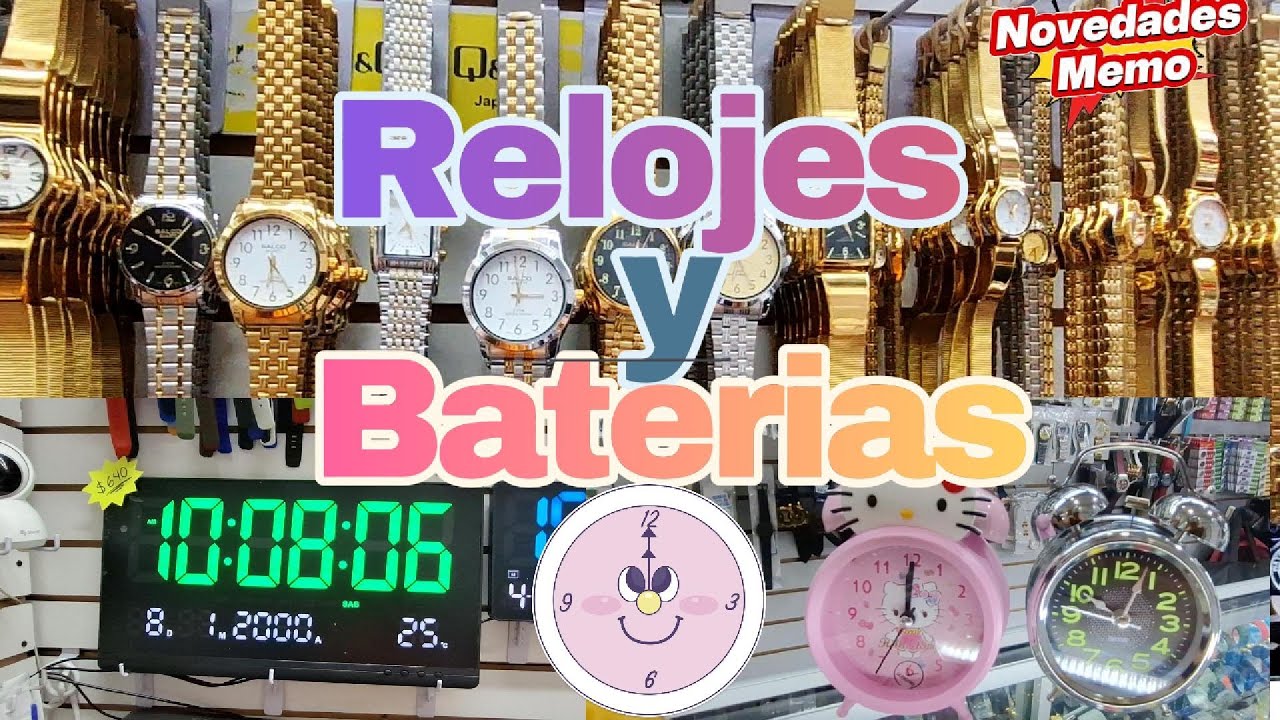 🕒💥 RELOJES & BATERIAS en Central de Mayoreo🔋 ¡Calidad y PRECIO en el centro!