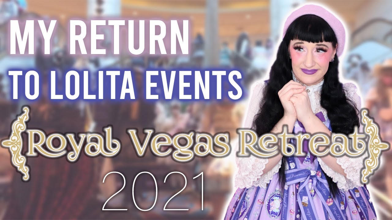My First Lolita Event IN FOREVER! Royal Vegas Retreat
