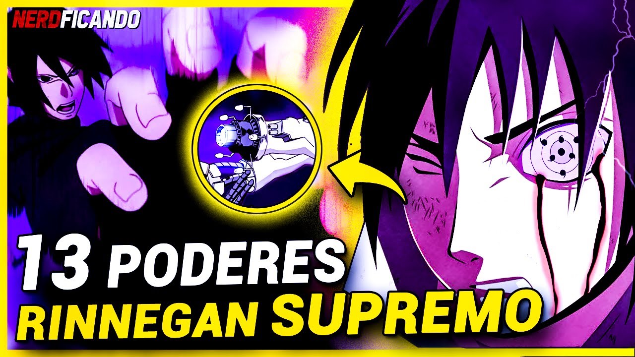 TODOS OS PODERES DO RINNEGAN SUPREMO DO SASUKE UCHIHA