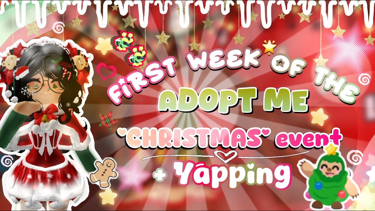 ❄️FIRST WEEK OF THE CHRISTMAS ULDATE ☃️ || 🎅 Grinding + Yapping + Leaks 🎄|| 🍪#AdoptMe #Grinding 🥶 ||