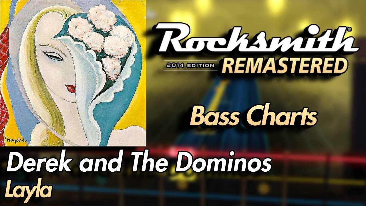 Derek and The Dominos - Layla | Rocksmith® 2014 Edition | Bass Chart