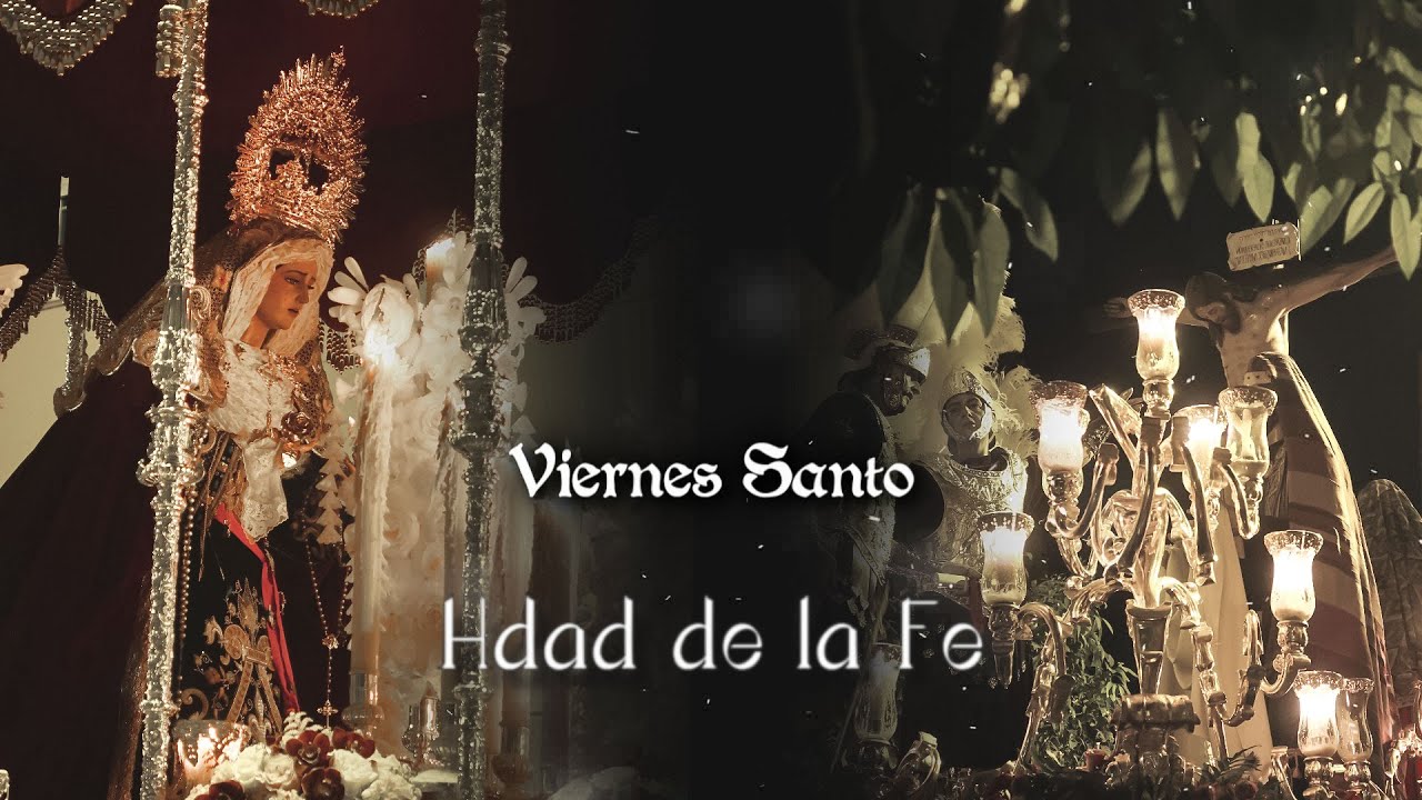 Hdad de la Fe | Viernes Santo [2023]