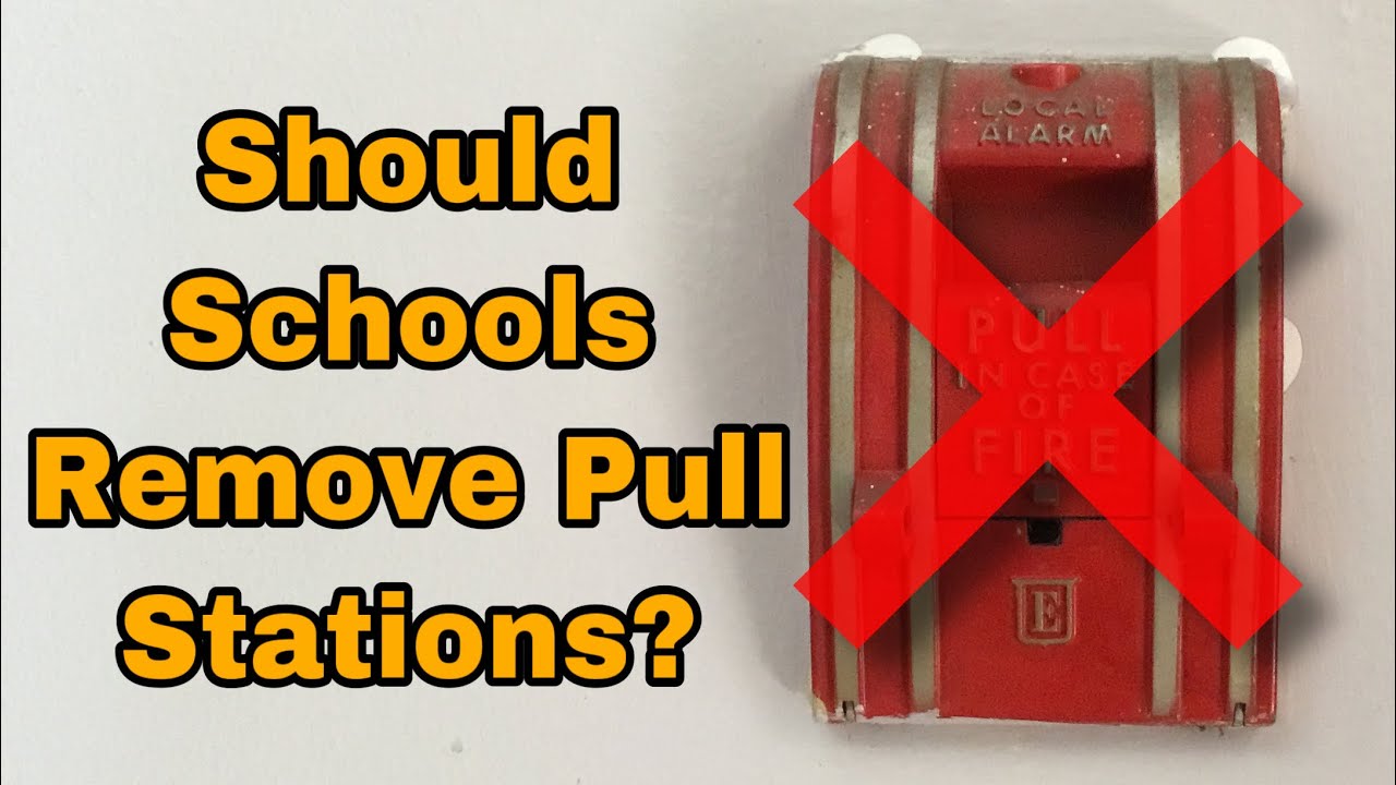 Should Schools Remove Pull Stations? School Violence and Fire Alarms | An Analysis