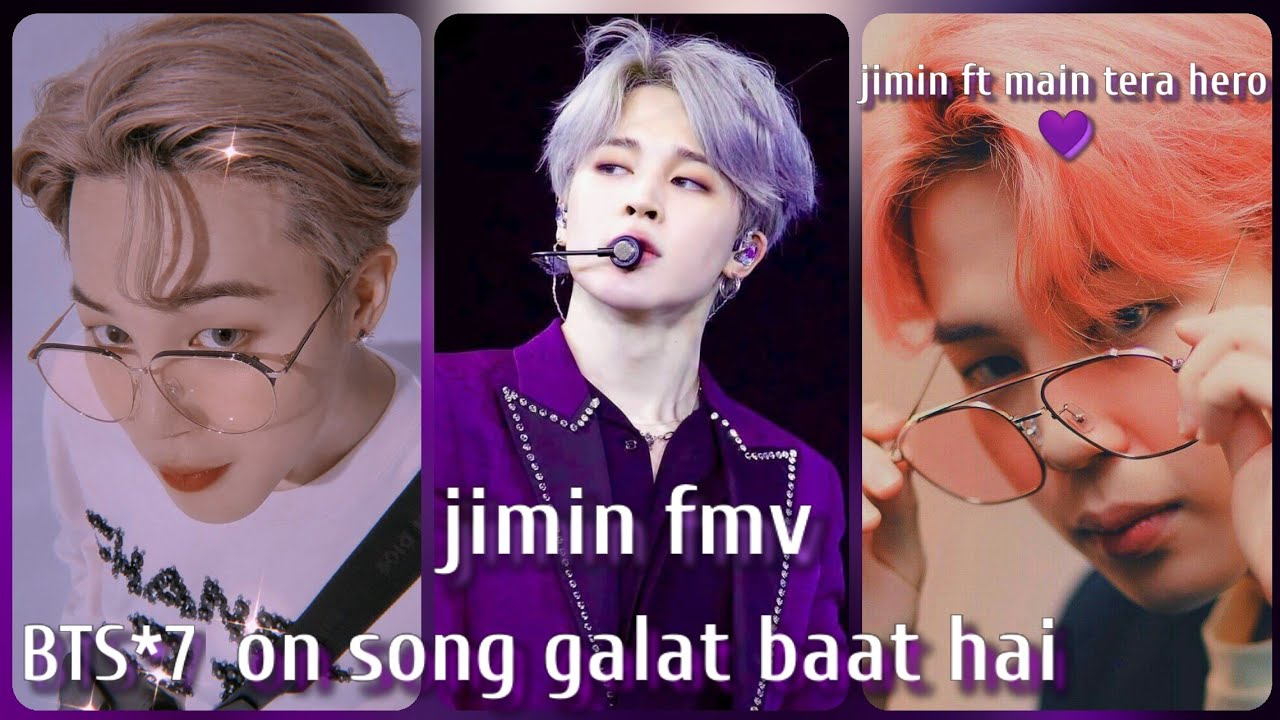 BTS💜park jimin💜fmv on hindi song💜galat baat hai💜main tera hero💜jimin new Hindi mix fmv💜jimin fmv💜