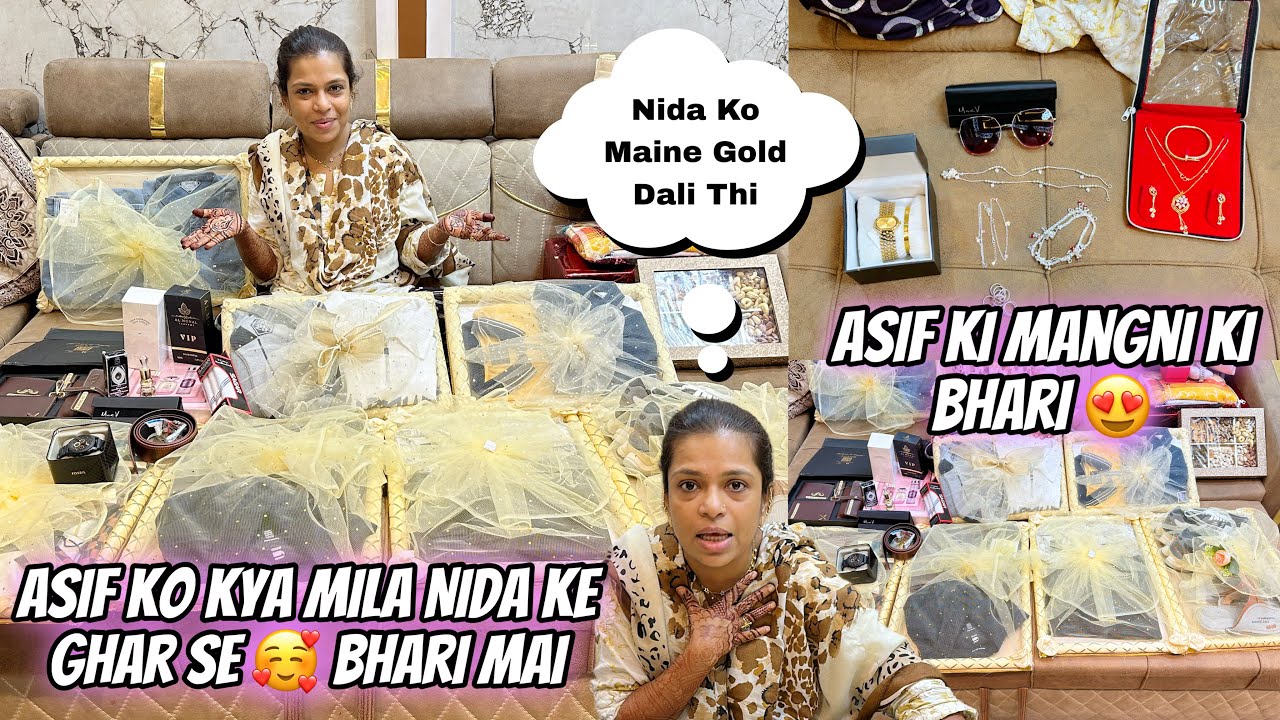 Asif Ko Kya Mila Nida Ke Ghar Se Bhari Mai🥰 | Asif Ki Mangni Ki Bhari😍 | Nida Ko Maine Gold Dali Thi