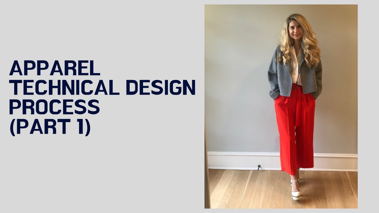 APPAREL TECHNICAL DESIGN PROCESS (PART 1): PROTO SAMPLING AND FITTING AT PRE-PRODUCTION PHASE