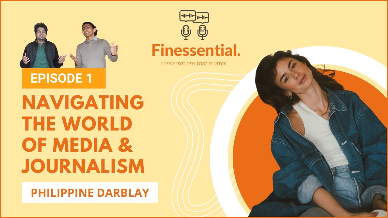 Navigating the World of Media and Journalism with Phillipine Darblay
