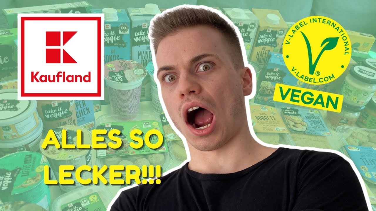 VEGAN Einkaufen bei Kaufland - Die besten Produkte 2023
