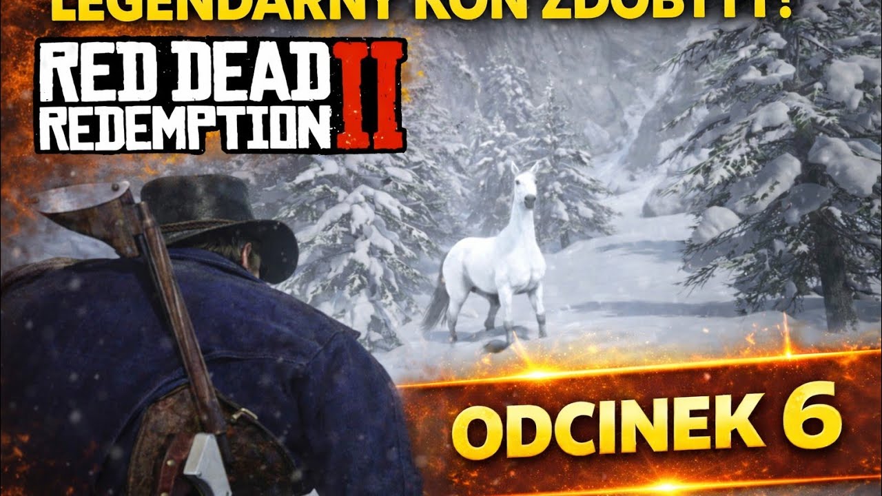 Polowanie na Legendarnego rzadkiego Konia w górach ! | Red Dead Redemption 2 [#6]