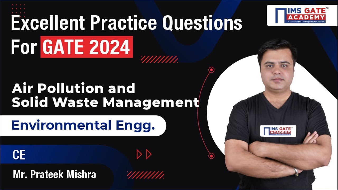 L6 Excellent Practice Questions of Air Pollution and Solid waste | Environment | Prateek Mishra Sir