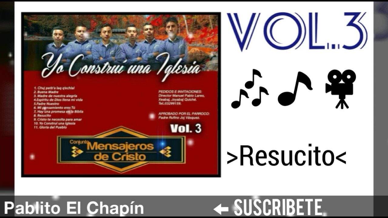 Conjunto Mensajeros De Cristo - Resucito [ VOL.3 ] AUDIO 2016