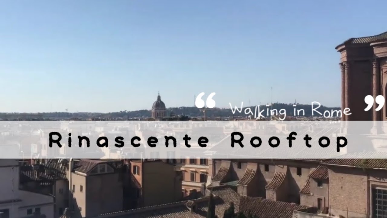 [ROME Walking Tour] On the Rinascente Rooftop (리나센테 백화점 전망대)