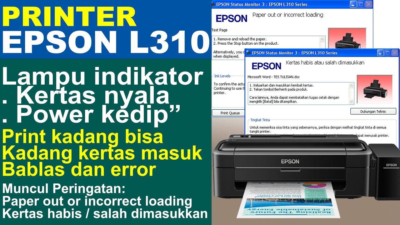 Epson L310 Paper Out Or Incorrect Loading Lampu Indikator Power Kedip Dan Indikator Kertas Nyala