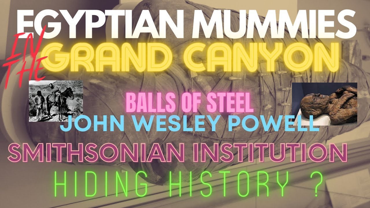 EGYPTIAN MUMMIES IN THE GRAND CANYON  -- LOST HIGHWAY PODCAST