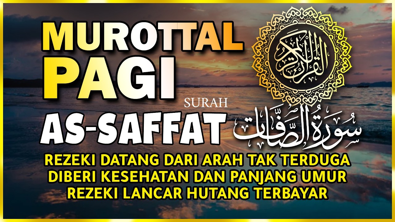 Doa Pembuka Rezeki Dari Segala Penjuru, Doa Pelunas Hutang | Murottal Al Quran Di Pagi Hari